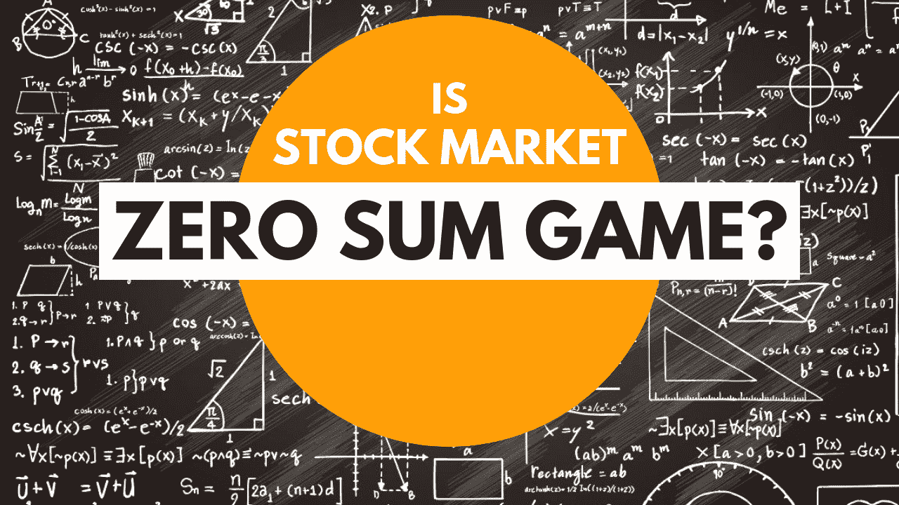 Stocks zero sum game